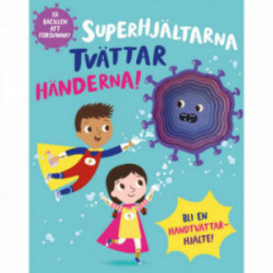 Barthelson Förlag - Superhjältarna tvättar händerna